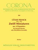 Zwoelf Miniaturen Aus L'Organiste : For Strings Or Recorders.