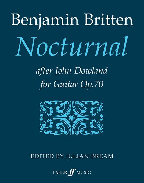 Nocturnal, After John Dowland Op. 70 : For Guitar.
