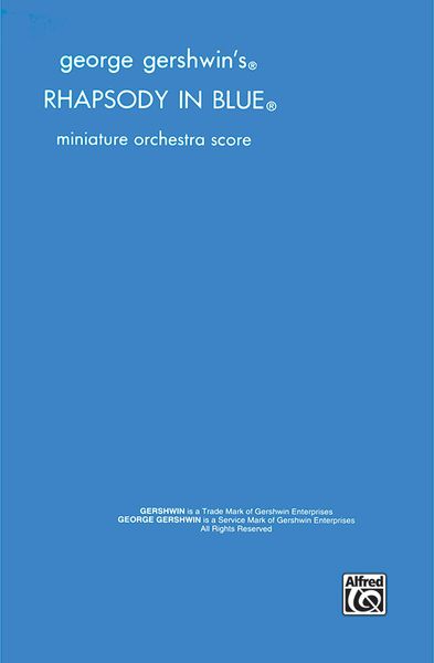 Rhapsody In Blue / Orchestrated By Ferde Grofe.