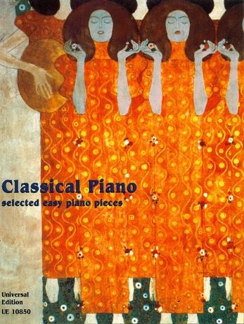 Classical Piano : Selected Easy Piano Pieces.