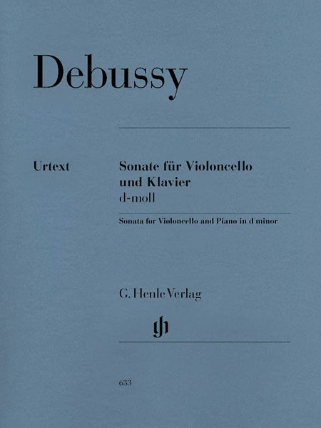 Sonata In D Minor : For Violoncello and Piano - From The Autograph & First Edition.