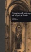 Messiaen's Language Of Mystical Love, Vol. 1(2050).