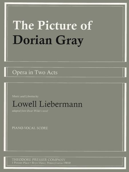 Picture Of Dorian Gray, Op. 45 : Opera In Two Acts / Libretto by The Composer (1996).
