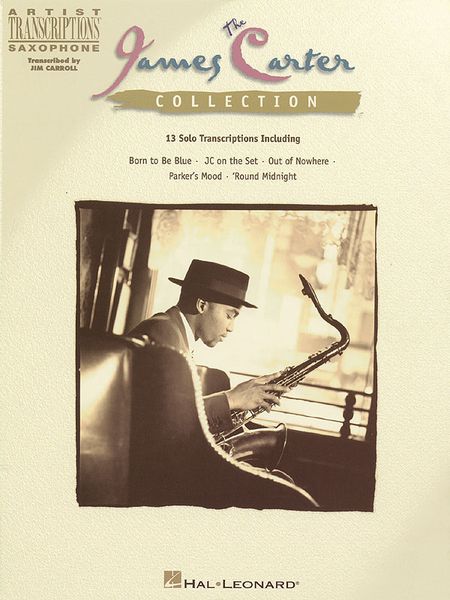 James Carter Collection : Thirteen Solos For Saxophone.