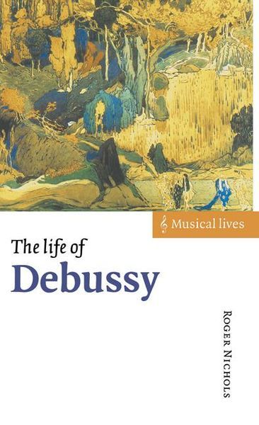 Life Of Debussy.