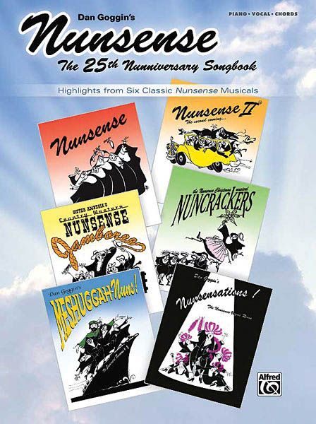 Nunsense : 25th Nunniversary Songbook.