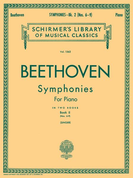 Symphonies, Book 2 / Arranged For Piano. Symphonies Nos. 6-9.