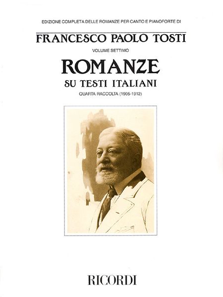 Romanze Su Testi Italiani : Quarta Raccolta (1905-1912) : For Voice & Piano.