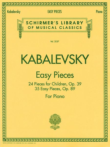 Easy Pieces For Piano : 24 Pieces For Children, Op. 39; 35 Easy Pieces, Op. 89.