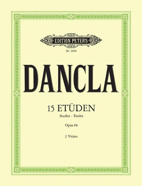 15 Etüden, Op. 68 : Für Zwei Violen / herausgegeben Von Carl Herrmann.
