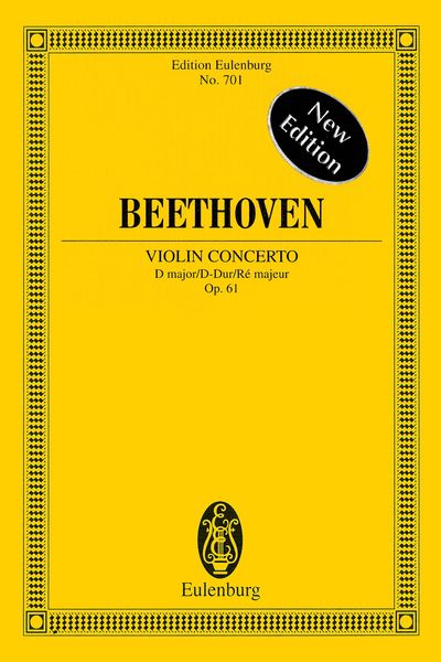 Concerto In D Major, Op. 61 : For Violin and Orchestra.