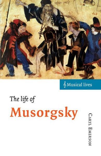 Life of Musorgsky.