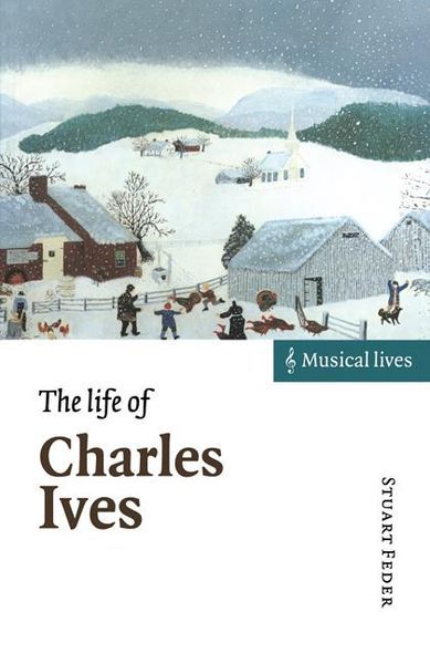 Life Of Charles Ives.