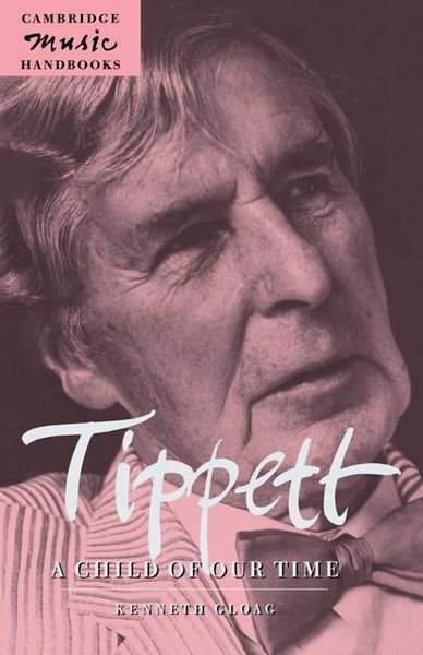 Tippett : A Child Of Our Time.
