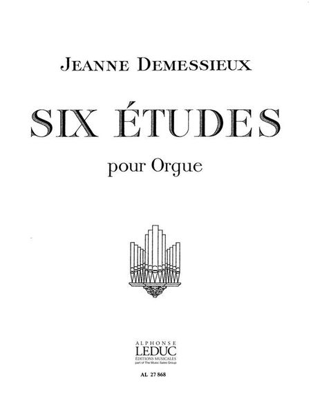 Six Etudes Pour Orgue, Op. 5.