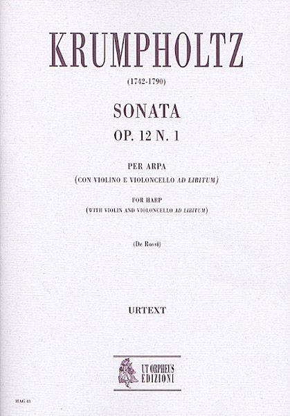 Sonata, Op. 12 No. 1 : For Harp (With Violin and Violoncello Ad Libitum) / edited by Eddy De Rossi.
