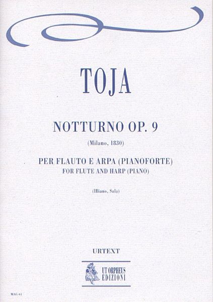 Notturno, Op. 9 : For Flute and Harp (Piano) (Milano, 1830).