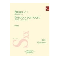 Preludi No. 1; Ensayo A Dos Voces : For Piano.