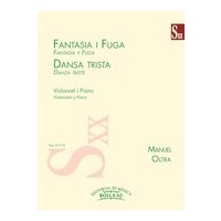 Fantasia I Fuga; Dansa Trista : For Violoncello & Piano.