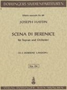 Scena Di Berenice : Für Sopran und Orchester. edited by H. C. Robbins Landon.