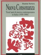 Nuova Consonanza : Trent'anni Di Musica Contemporanea In Italia (1959-1988).