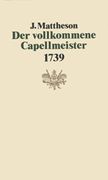 Der Vollkommene Capellmeister, 1739.