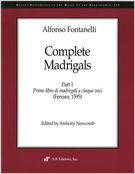 Complete Madrigals, Part 1 : Primo Libro Di Madrigali A Cinque Voci (Ferrara, 1595).