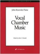 Vocal Chamber Music / edited by John C. Schmidt.