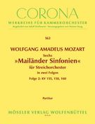 Sechs Mailaender Sinfonien Für Streichorchester : Vol. 2: K. 155, 158, 160.