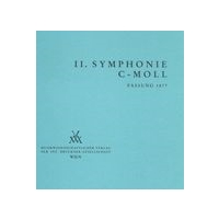 Symphony No. 2 In C Minor : 2. Fassung 1877 / edited by William Carragan.
