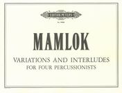 Variations and Interludes : For Four Percussion.