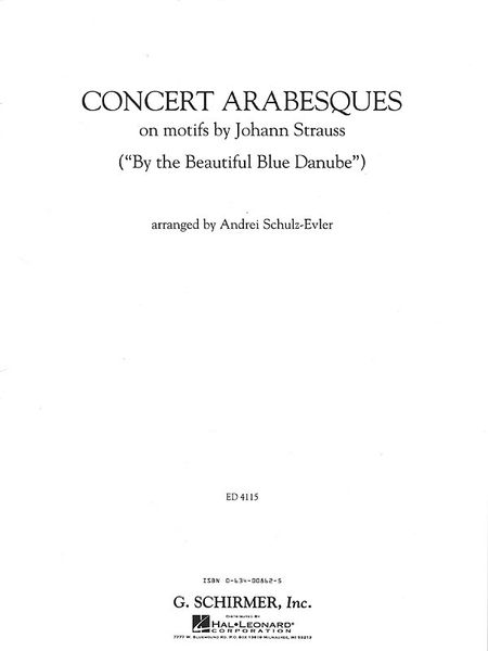 Concert Arabesques On Motifs by Johann Strauss ( by The Beautiful Blue Danube ) : For Piano.