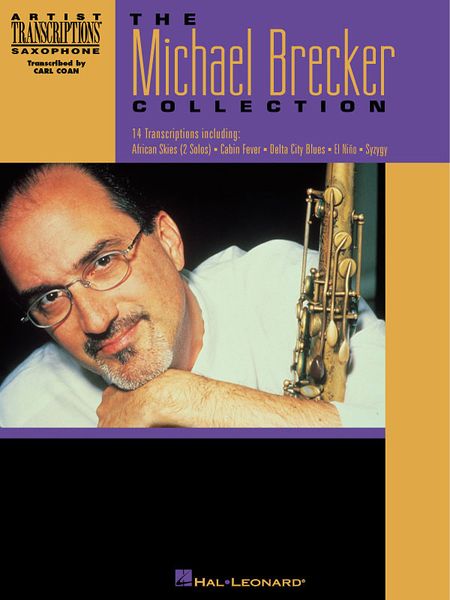 Michael Brecker Collection : For Saxophone.