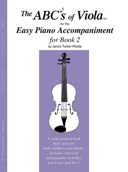 ABC's Of Viola, Book 2 : Easy Piano Accompaniment.
