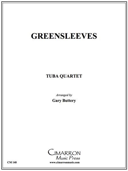 Greensleeves, Lautenbuch Des William Ballet : For Euphonium-Tuba Quartet / arr. G. Buttery.