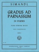 Gradus Ad Parnassum : 24 Studies For String Bass - Vol. I.