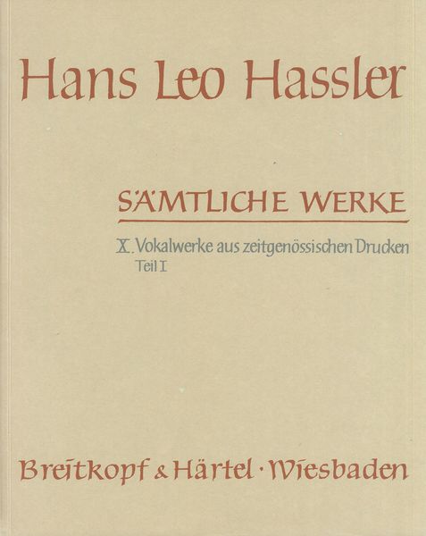 Vocalwerke Aus Zeitgenössischen Drucken / Hrsg. von C. Russell Crosby, Jr.
