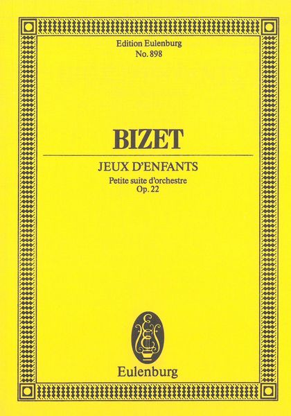 Jeux d'Enfants (Children's Games), Op. 22 : For Orchestra.