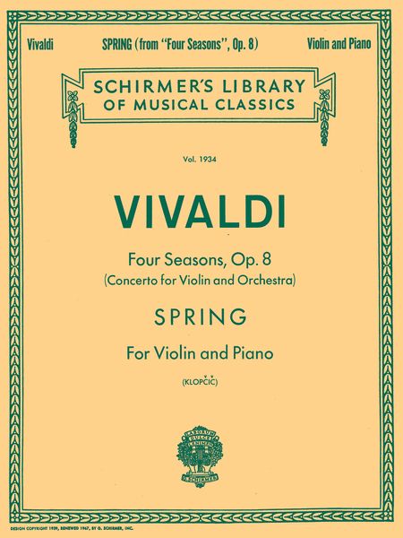Spring, From Four Seasons, Op. 8 : For Violin and Piano / Ed. by Klopcic.