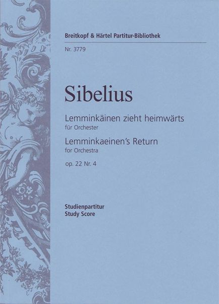 Lemminkaeinen -Suite, Legende Op. 22, No. 3 : For Orchestra.