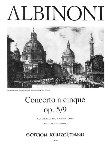 Concerto A Cinque, Op. 5/9 In E Minor : For Violin and String Orchestra - Pno Red / ed. Kolneder.