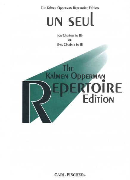 Un Seul : For Clarinet In Bb Or Bass Clarinet In Bb (1998).