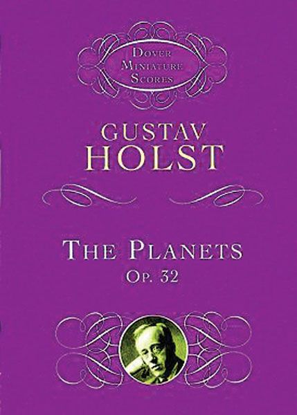 Planets, Op. 32 (1914-1916).