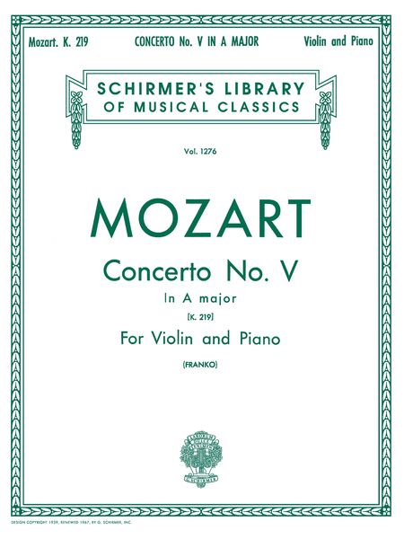 Concerto No. 5 In A (K. 219) : For Violin and Piano / edited by Franko.