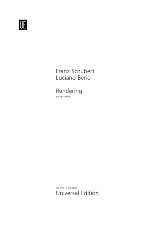 Rendering : For Orchestra (1988-90) / arranged by Luciano Berio.