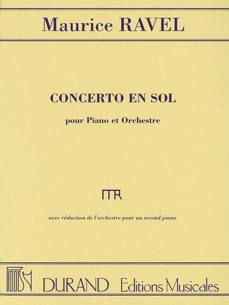 Concerto In G Major : For Piano and Orchestra - reduction For Two Pianos.