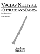 Chorale and Danza : For Clarinet Choir.