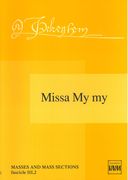 Missa My My / edited by Jaap Van Benthem, With A Contribution by Gayle C. Kirkwood.