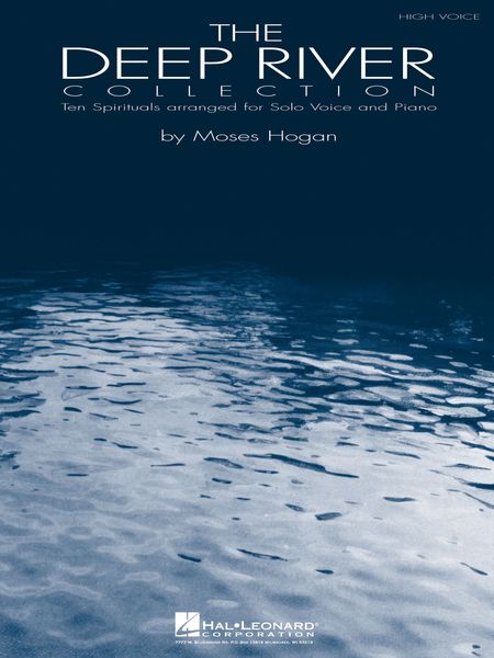 Deep River Collection : Ten Spirituals arranged For Solo Voice & Piano, Vol. 1 - High Voice.