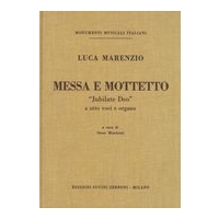 Messa E Mottetto (Jubilate Deo) : A Otto Voci E Organo.